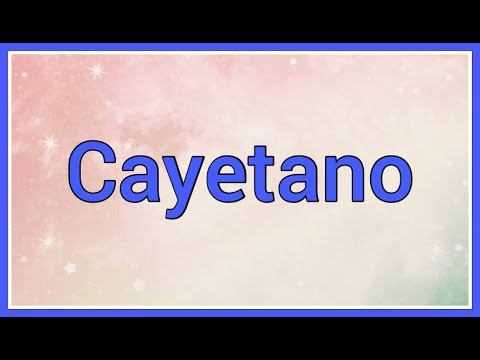 Cayetano | Name Origin Meaning