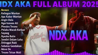 Download lagu NDX AKA Full Album Terbaru 2025 Nemen - Kelingan Mantan - Apa Kabar Mantan mp3 Download lagu NDX AKA Full Album Terbaru 2025 Nemen - Kelingan Mantan - Apa Kabar Mantan mp3
