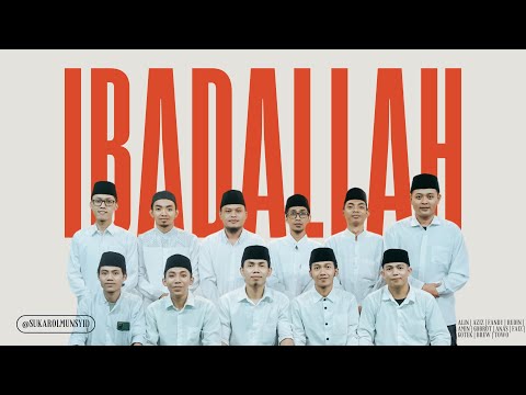 IBADALLAH  | SUKAROL MUNSYID