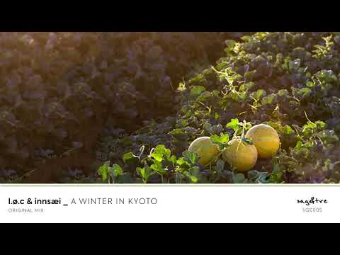 LØC, Innsæi - A Winter In Kyoto [SGE005]