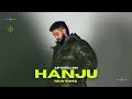 Hanju - Ap Dhillon (New Song) Official Video | Haal | Gurinder Gill