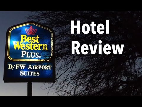 Hotel Review - Best Western Plus DFW Suites