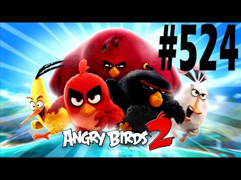 Angry Birds 2-Bamboo Forest Gravity Grove Level-524 Three Star Walkthrough