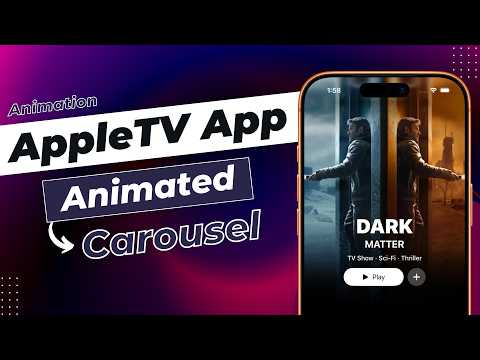 AppleTV App Animated Carousel Using SwiftUI | Animations | iOS 26 | Xcode 26 thumbnail