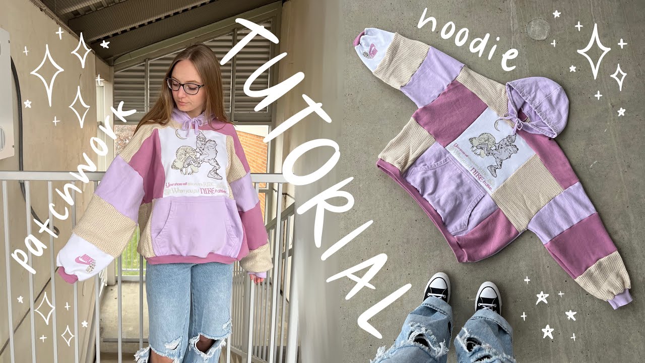 how to make a patchwork hoodie