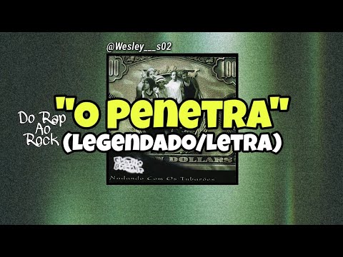 Charlie Brown Jr - O Penetra (Legendado/Letra)