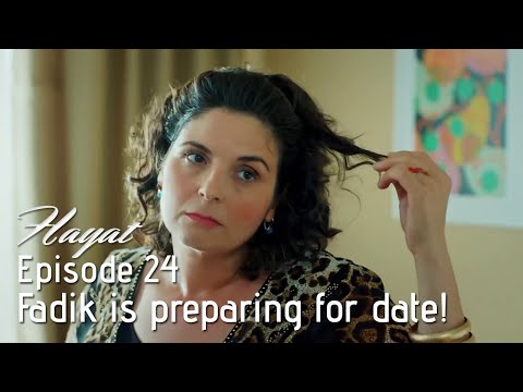 Fadik is preparing for date! | Hayat Episode 24 (Hindi Dubbed)