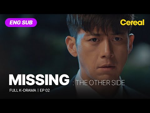 [FULL•SUB] Missing : The Other Side (2020)｜Ep.02｜ENG subbed kdrama｜#gosoo #huhjoonho #ansohee