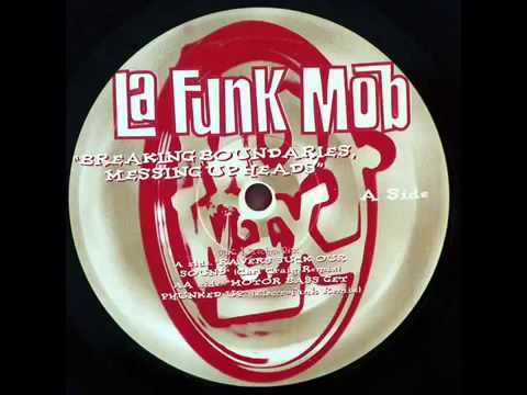La Funk Mob - Motor Bass Gets Phunked Up - Electrofunk Remix
