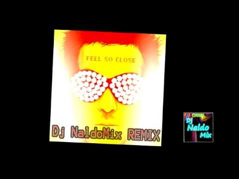 Calvin Harris - Feel So Close - DJ NaldoMix REMIX [Eletro & DubStep]
