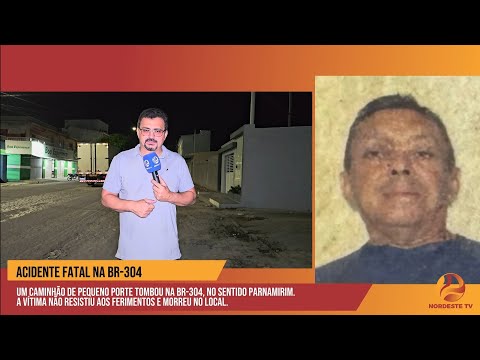 🚨 Acidente com vítima fatal na BR-304 🚨