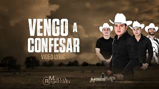Vengo A Confesar Lyrics English Translation