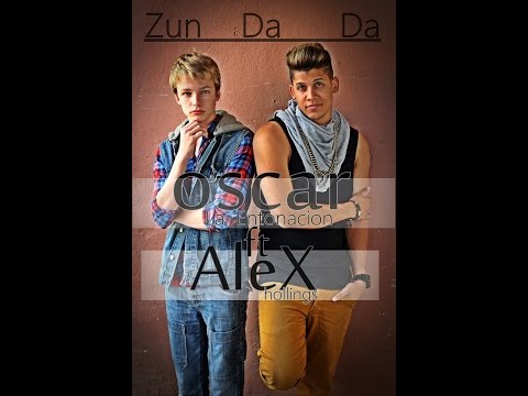 Oscar Dominic FT Alex Hollings - Zun Da DA (Remix) オスカー ドミニク