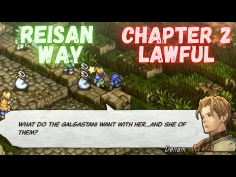 Tactics Ogre Reborn - Chapter 2 Lawful - Optional Battle - Reisan Way - Dame Ravness & Sir Alfred
