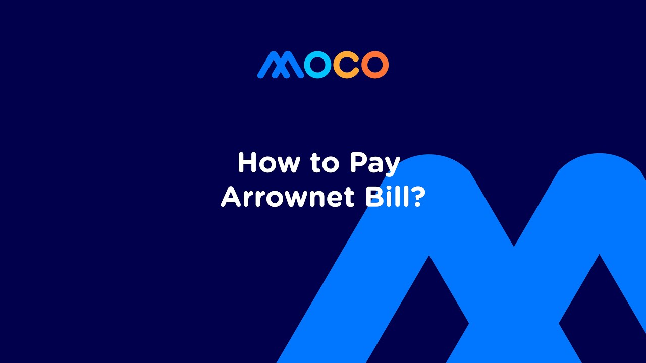 How to pay Arrownet Internet bill from MOCO?