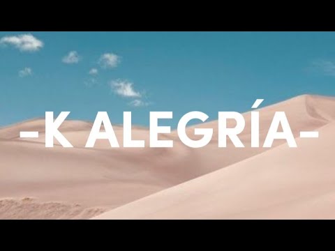 DELLAFUENTE, Rvfv - K Alegría (Letra/Lyrics)