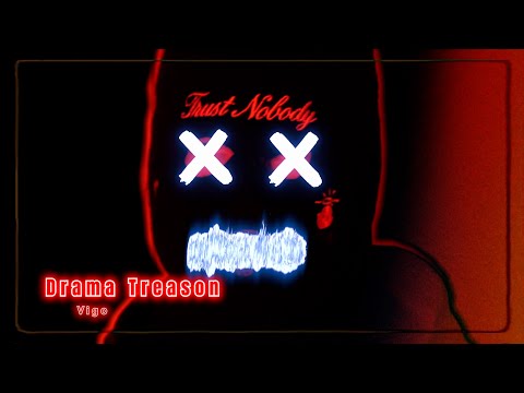 Drama Treason - Vigo (Konspiracy Kamp) Official Video