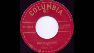 Drink Up And Go Home - Freddie Hart