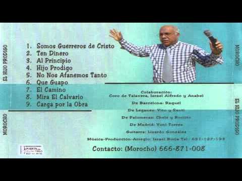 1º Hermano Morocho   Somos Guerreros de Cristo