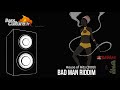 Bad Man Riddim (House of Hits 2009) Sizzla / Lutan Fyah / Junior Kelly
