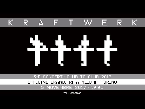 Kraftwerk - OGR, Torino, 2017-11-05 [Early Show]