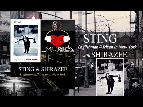 Sting & Shirazee - Englishman African In New York (New Art Version) Vito Kaleidoscope Music Bis