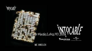 Intocable - Me Dueles - Letra HD Estreno 2018