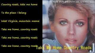 Take Me Home Country Roads (カントリー・ロード) ／ OLIVIA NEWTON-JOHN