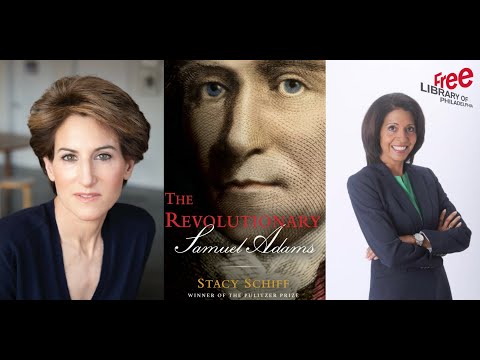 Stacy Schiff | The Revolutionary: Samuel Adams