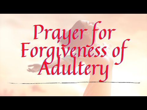 Holy Prayer for Forgiveness of Adultery
