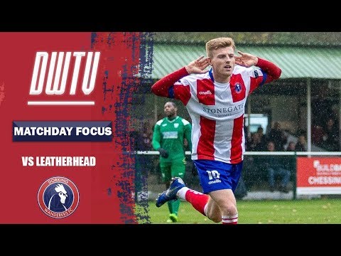 MATCHDAY FOCUS | Vs Leatherhead (A)