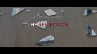 The Reflection | Official Trailer