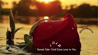 🌹Bonnie Tyler- God Gave Love to You🌹