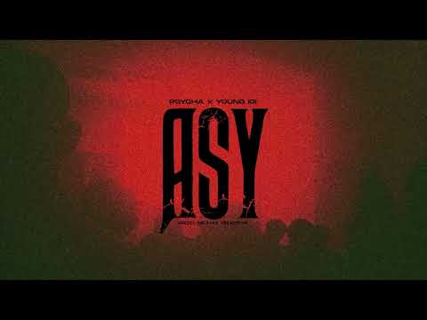 REUPLOAD - PSYCH4 x YOUNG IGI - ASY (prod. Michał Graczyk)