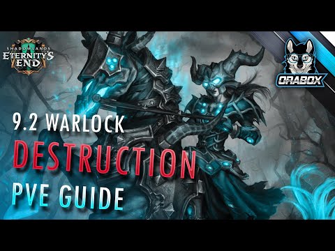 9.2 Destruction Warlock PvE Guide