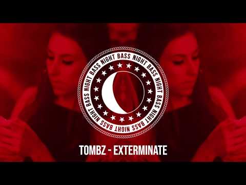 Tombz - Exterminate