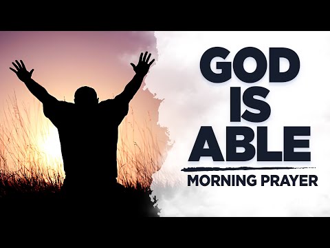 Nothing Is Too Hard For God | A Blessed Morning Prayer To Begin Your Day