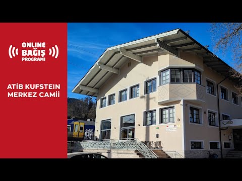 ATİB KUFSTEİN MERKEZ CAMİİ Canlı Yayın - GÜN 1