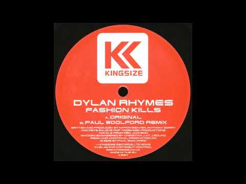Dylan Rhymes - Fashion Kills (Paul Woolford Remix)