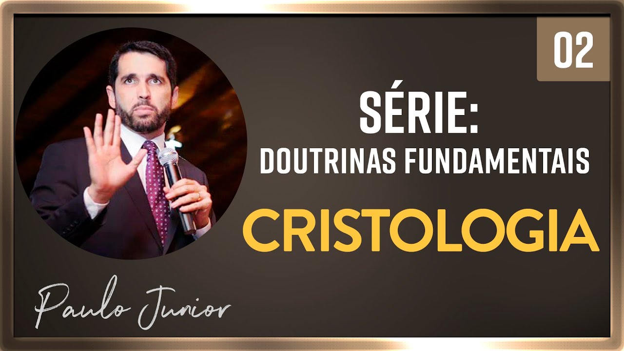 A Doutrina de Cristo - Paulo Junior