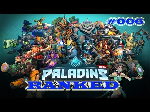[Paladins] #6 Ranked --- Es wird nicht besser --- German --- HD