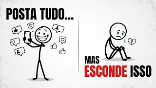 Quem posta tudo nas redes… quase sempre está escondendo isso