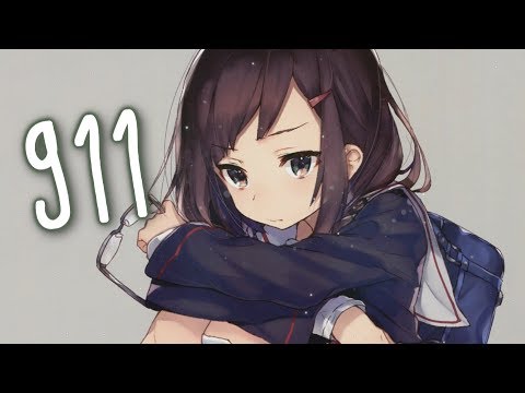 Nightcore - 911 || Lyrics