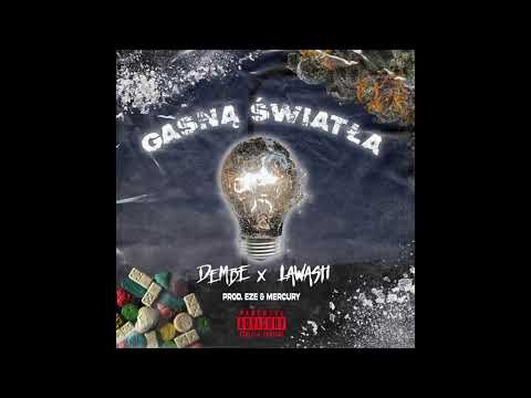 DEMBE - GASNĄ ŚWIATŁA feat. LAWASH prod. EZE & MERCURY