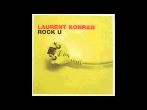 Laurent Konrad - Rock U