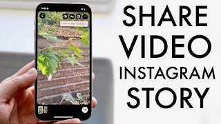 How To Share Video To Instagram Story! (2022)