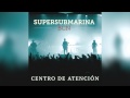 Supersubmarina - Centro de atención (BCN) 