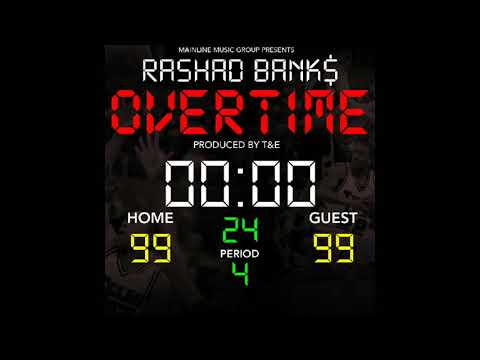 Rashad Banks - Overtime pt. 2