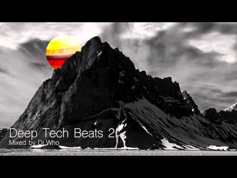 Deep Tech Beats 2 - Mixed by Dj Who