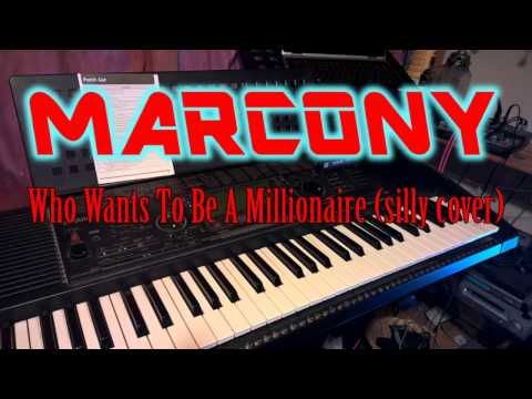 Marcony - Who Wants To Be A Millionair